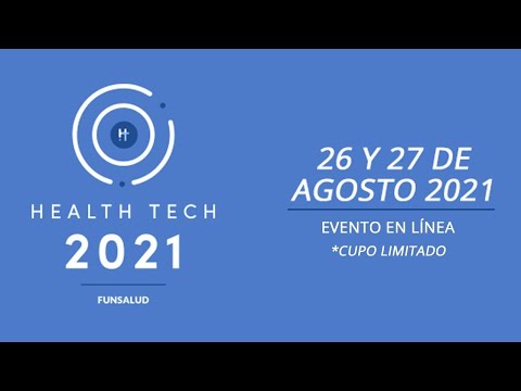 Health Tech Summit FUNSALUD 2021 / 27 de Agosto 2021